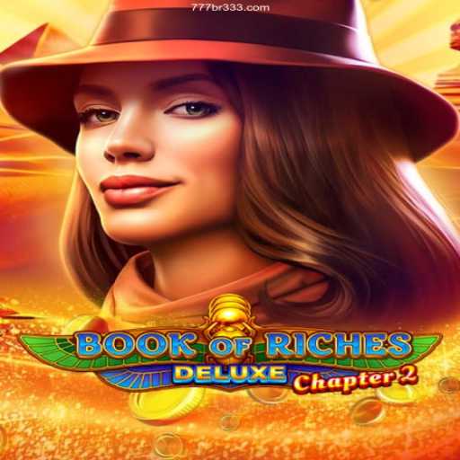Discover the Thrills of Book of Riches Deluxe Chapter 2 in the Brazilian Gaming Scene 🌟
